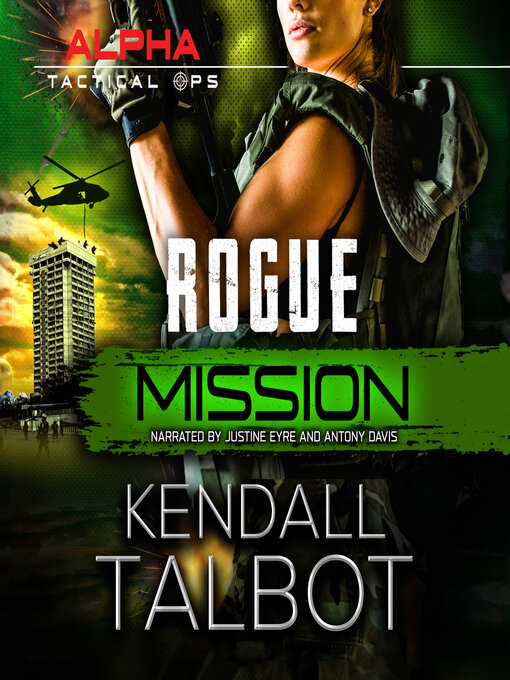 Title details for Rogue Mission by Kendall Talbot - Available